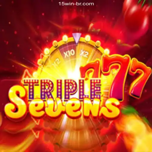 Discover the Thrill of 777TripleSeven at 15 WIN Oficial - The Best Online Casino in Brazil