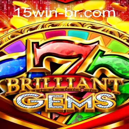 Exploring the Dazzling World of BrilliantGems: The Jewel of 15 WIN Oficial